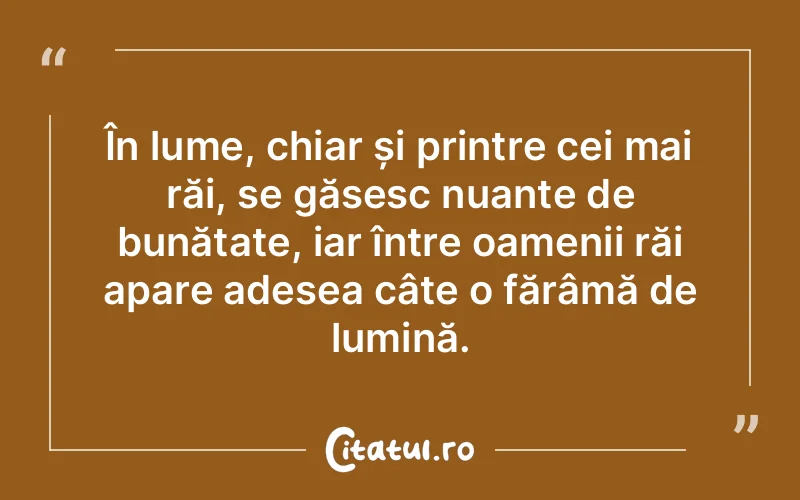 Citat Autor necunoscut - citate spiritualitate