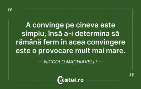 A convinge pe cineva este simplu, însă... A convinge pe cineva este simplu, însă...
