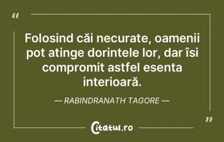 Folosind căi necurate, oamenii pot atin... Folosind căi necurate, oamenii pot atin...