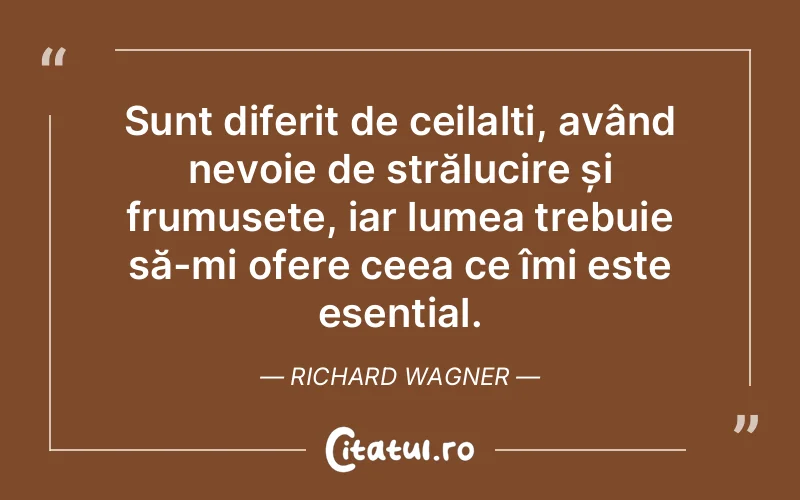 Citat Richard Wagner - citate spiritualitate