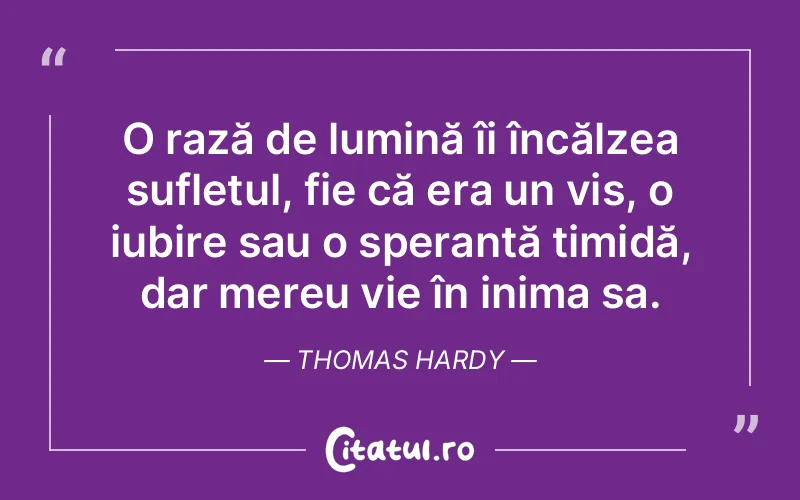 Citat Thomas Hardy - citate spiritualitate