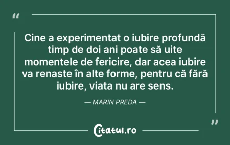 Cine a experimentat o iubire profundă t... Cine a experimentat o iubire profundă t...