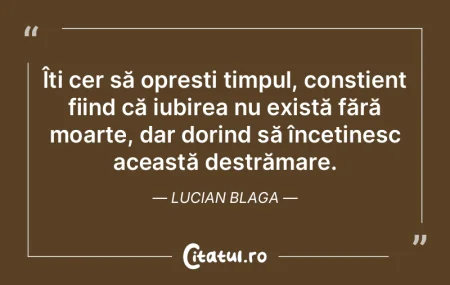 Îți cer să oprești timpul, conștien... Îți cer să oprești timpul, conștien...