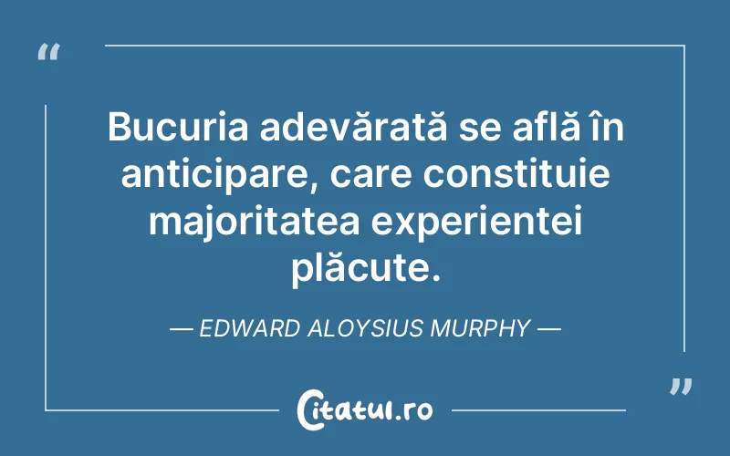 Citat Edward Aloysius Murphy - citate spiritualitate