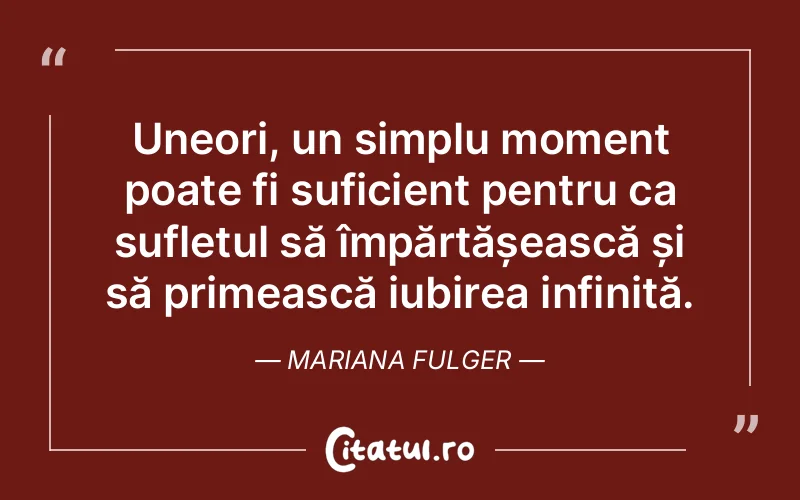 Citat Mariana Fulger - citate spiritualitate