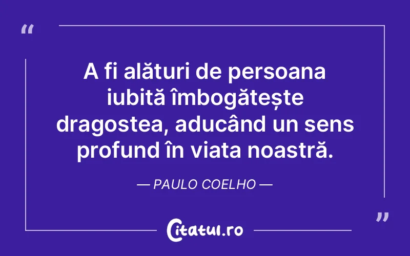 Citat Paulo Coelho - citate spiritualitate