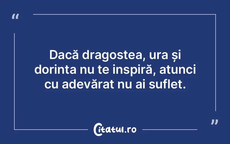 Citat Autor necunoscut - citate spiritualitate