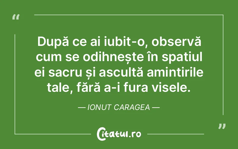 Citat Ionut Caragea - citate spiritualitate