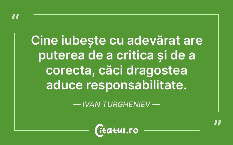 Citat Ivan Turgheniev - citate spiritualitate