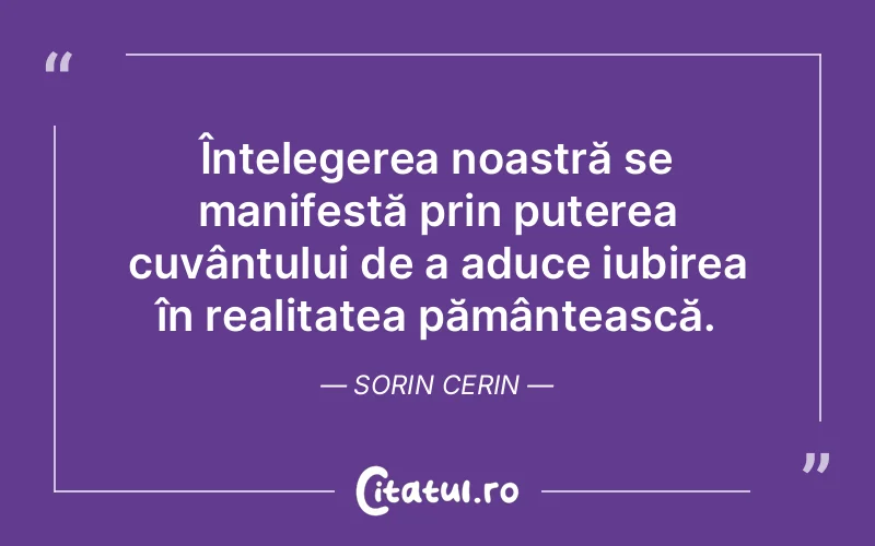 Citat Sorin Cerin - citate spiritualitate