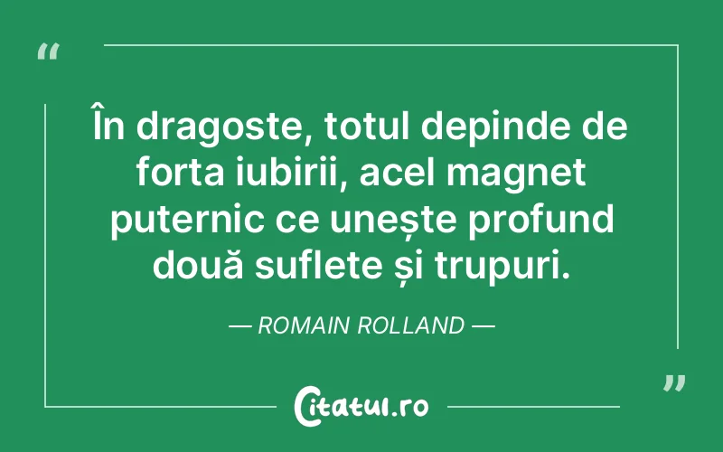 Citat Romain Rolland - citate spiritualitate