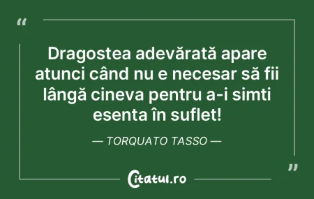 Dragostea adevărată apare atunci când...