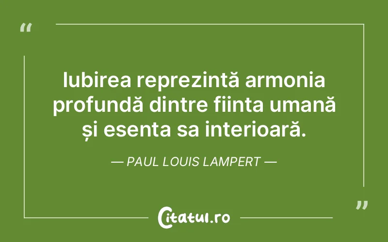 Citat Paul Louis Lampert - citate spiritualitate