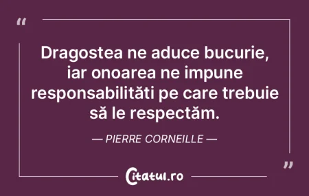 Dragostea ne aduce bucurie, iar onoarea ... Dragostea ne aduce bucurie, iar onoarea ...