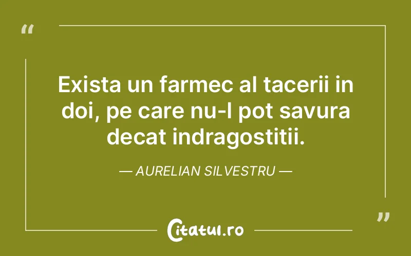 Citat Aurelian Silvestru - citate spiritualitate