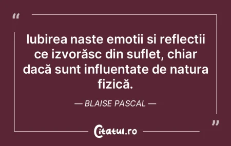 Iubirea naște emoții și reflecții ce... Iubirea naște emoții și reflecții ce...