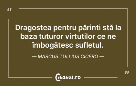 Dragostea pentru părinți stă la baza ...