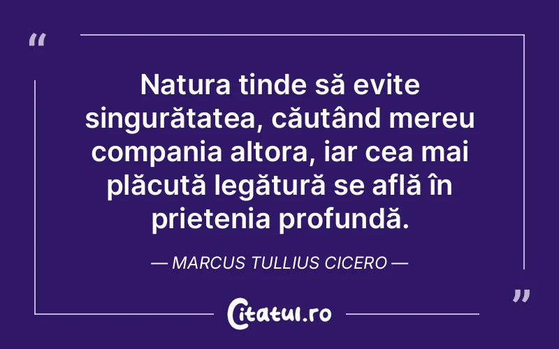 Citat Marcus Tullius Cicero - citate spiritualitate
