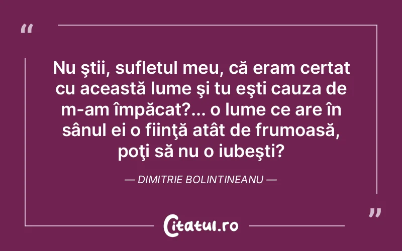 Citat Dimitrie Bolintine - citate spiritualitate