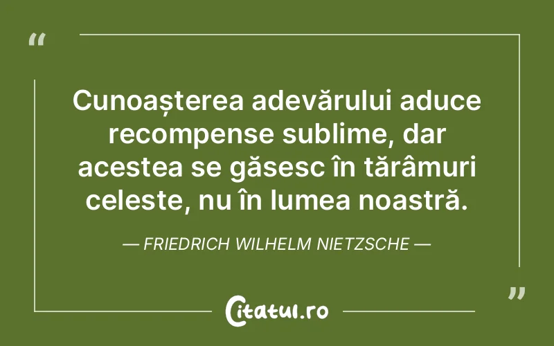Citat Friedrich Wilhelm Nietzsche - citate spiritualitate