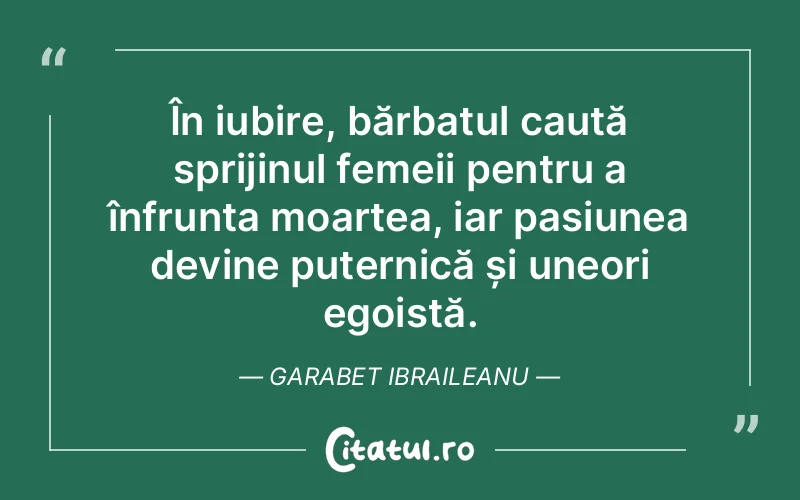 Citat Garabet Ibraileanu - citate spiritualitate