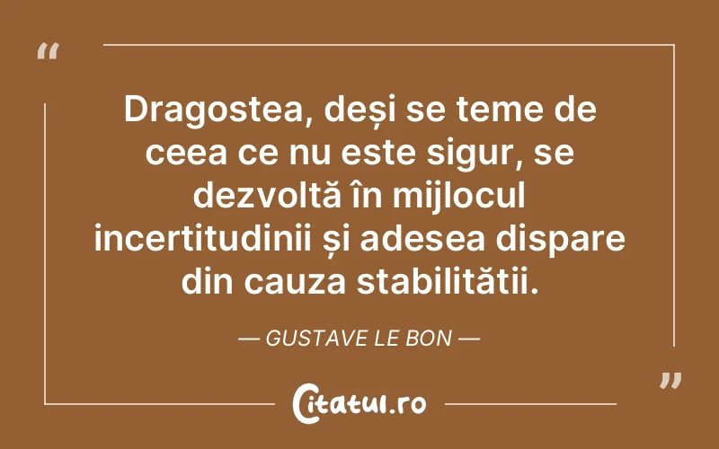Citat Gustave Le Bon - citate spiritualitate