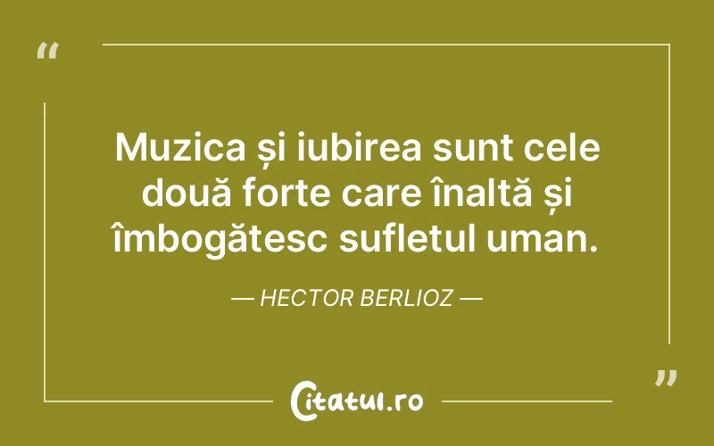 Citat Hector Berlioz - citate spiritualitate