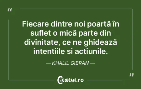 Fiecare dintre noi poartă în suflet o ... Fiecare dintre noi poartă în suflet o ...