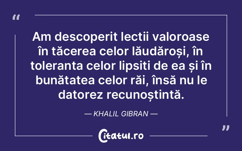 Citat Khalil Gibran - citate spiritualitate