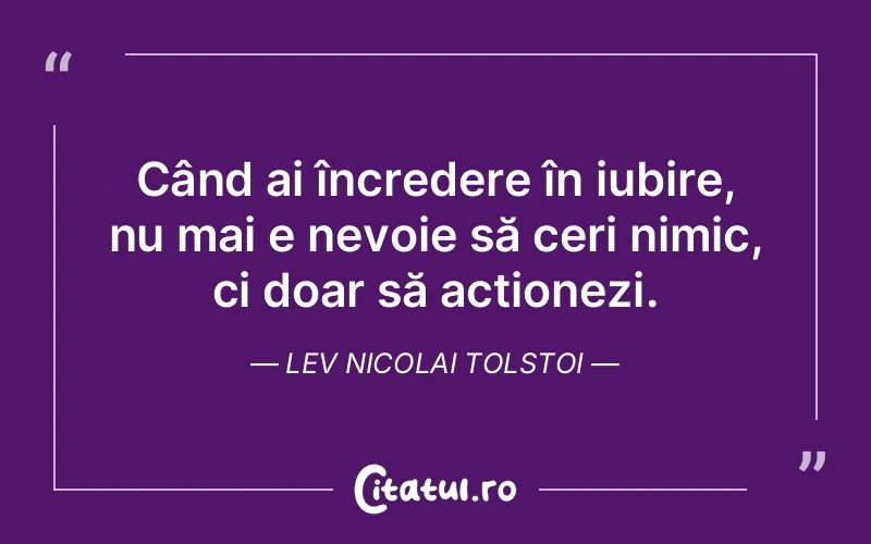 Citat Lev Nicolai Tolstoi - citate spiritualitate