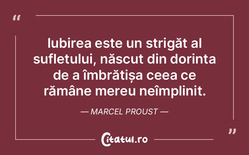 Citat Marcel Proust - citate spiritualitate