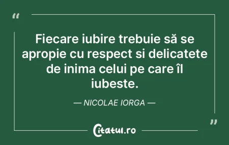 Fiecare iubire trebuie să se apropie cu... Fiecare iubire trebuie să se apropie cu...