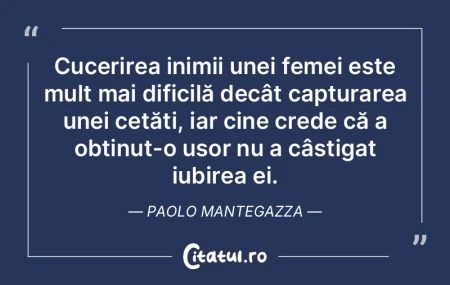 Cucerirea inimii unei femei este mult ma... Cucerirea inimii unei femei este mult ma...