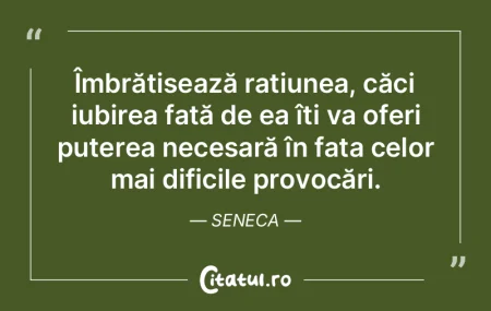 Îmbrățișează rațiunea, căci iubir... Îmbrățișează rațiunea, căci iubir...