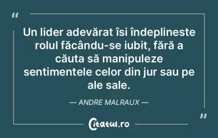 Un lider adevărat își îndeplinește ... Un lider adevărat își îndeplinește ...