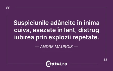 Suspiciunile adâncite în inima cuiva, ... Suspiciunile adâncite în inima cuiva, ...