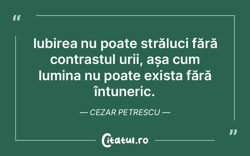 Citat Cezar Petrescu - citate spiritualitate
