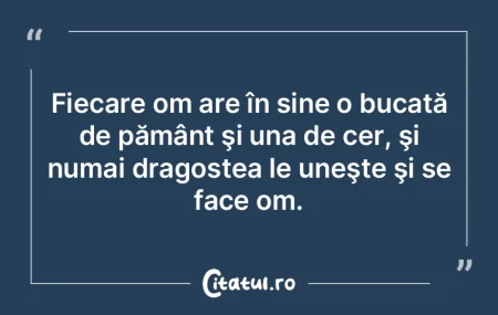 Fiecare om are în sine o bucată de pă... Fiecare om are în sine o bucată de pă...