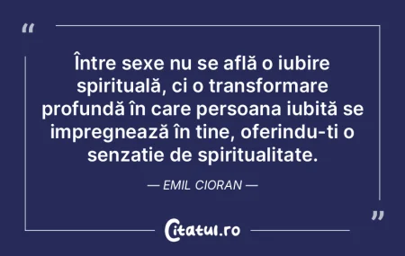 Între sexe nu se află o iubire spiritu... Între sexe nu se află o iubire spiritu...