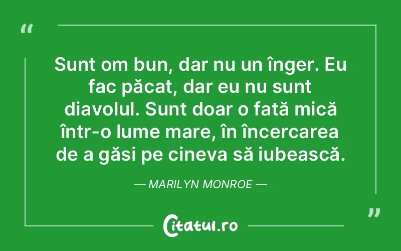 Citat Marilyn Monroe - citate spiritualitate
