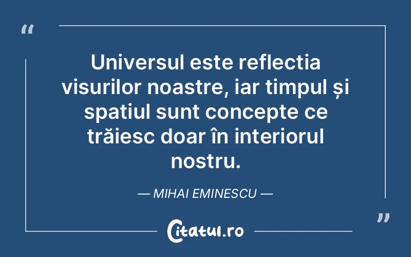 Citat Mihai Eminescu - citate spiritualitate