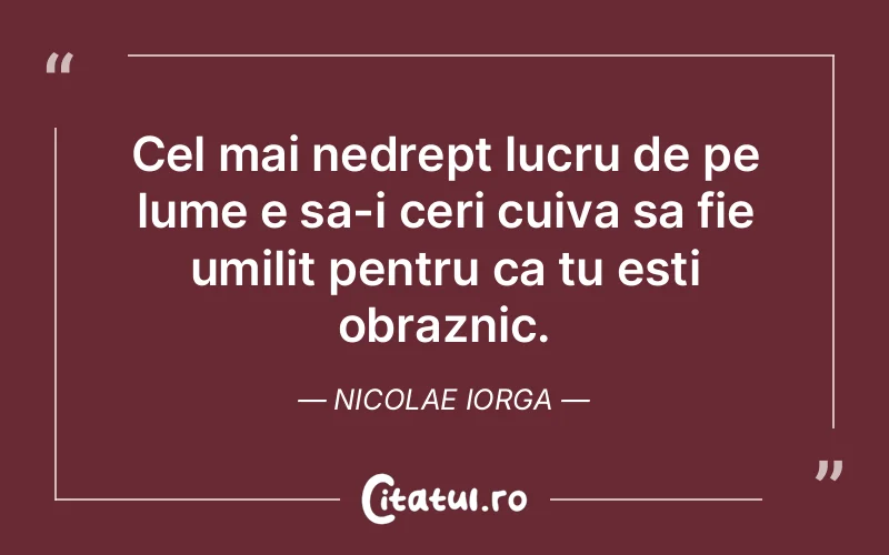 Citat Nicolae Iorga - citate spiritualitate