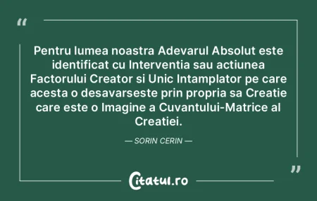 Pentru lumea noastra Adevarul Absolut es... Pentru lumea noastra Adevarul Absolut es...