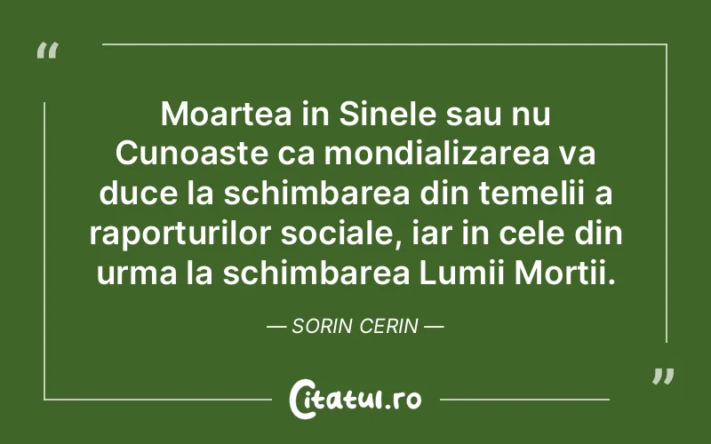Citat Sorin Cerin - citate spiritualitate