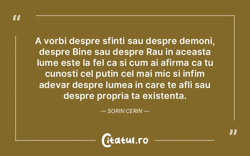 Citat Autor necunoscut - citate spiritualitate