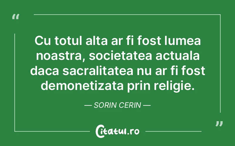 Citat Sorin Cerin - citate spiritualitate