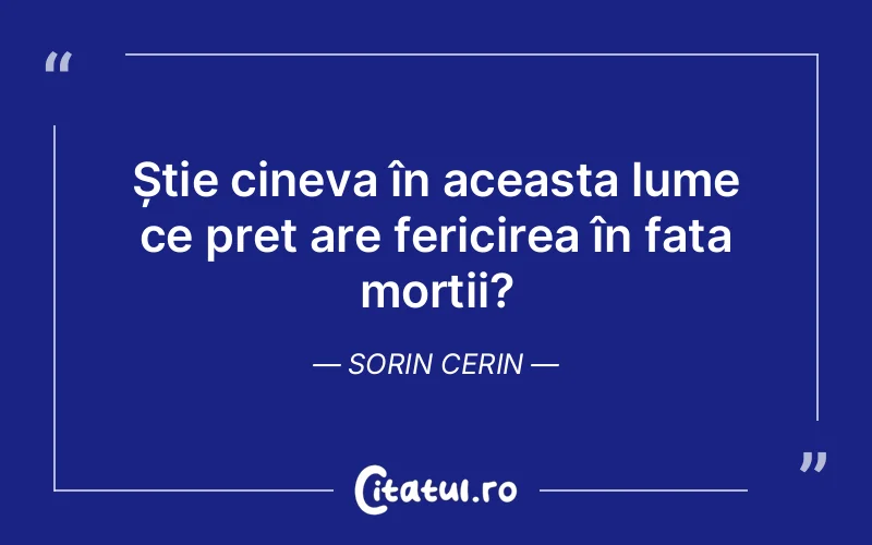 Citat Sorin Cerin - citate spiritualitate