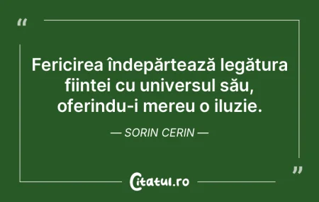 Fericirea îndepărtează legătura fiin... Fericirea îndepărtează legătura fiin...
