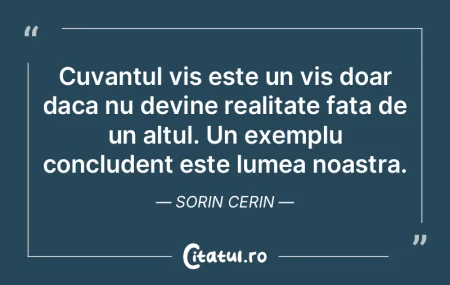 Cuvantul vis este un vis doar daca nu de... Cuvantul vis este un vis doar daca nu de...