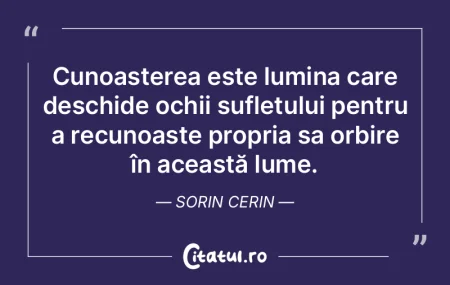 Cunoașterea este lumina care deschide o... Cunoașterea este lumina care deschide o...